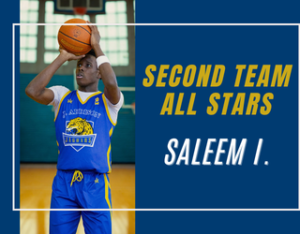 Saleem dominated the paint with resilience and intensity, earning Second Team All-Star recognition for impactful play.